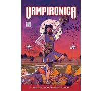 Greg Smallwood Megan Smallwood Vampironica Vol. 1 (Tascabile)
