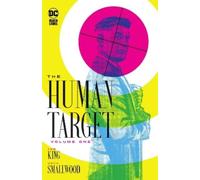 Greg Smallwood Tom King The Human Target Book One (Copertina rigida)
