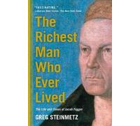 Greg Steinmetz The Richest Man Who Ever Lived (Tascabile)