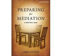 Greg Stone Preparing for Mediation (Tascabile)
