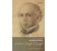 Greg Tate Arthur Hugh Clough (Copertina rigida) 21st-Century Oxford Authors