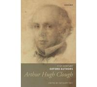Greg Tate Arthur Hugh Clough (Copertina rigida) 21st-Century Oxford Authors