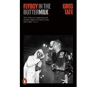 Greg Tate Flyboy in the Buttermilk (Tascabile)