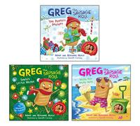 Greg the Sausage Roll 3 Books Collection Set By Mark Hoyle & Roxanne Hoyle (Santa's Little Helper, [Hardcover] The Perfect Present, [Hardcover] Wish You Were Here)