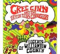 GREG & THE TAYLOR TEXAS CORRUGATORS GINN Legends of Williamson County (CD)