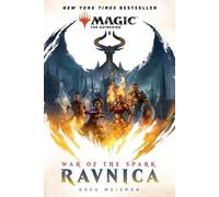 Greg Weisman War of the Spark: Ravnica (Magic: The Gathering) (Tascabile)