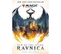 Greg Weisman War of the Spark: Ravnica (Magic: The Gathering) (Tascabile)