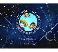 Greg Williamson Hole Story of Kirby the Sneak & Arlo (Tascabile)