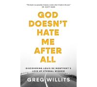Greg Willits God Doesn't Hate Me After All (Tascabile)