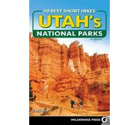 Greg Witt 50 Best Short Hikes in Utah's National Parks (Tascabile)