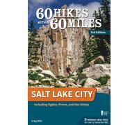 Greg Witt 60 Hikes Within 60 Miles: Salt Lake City (Tascabile)