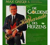 Greger,Max - Die Goldene Hitparade d.Herzen