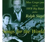 Greger,Max Jun. - Songs for the World