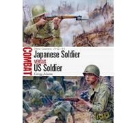 Gregg Adams Japanese Soldier vs US Soldier (Tascabile) Combat