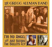 GREGG ALLMAN - I'm No Angel & Just / Before the Bullets Fly by GREGG ALLMAN (2013-05-04)