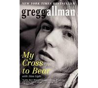 Gregg Allman My Cross to Bear (Tascabile)