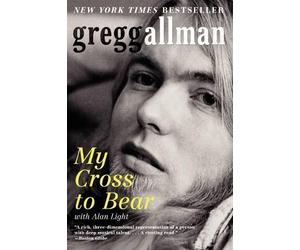 Gregg Allman My Cross to Bear (Tascabile)