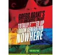 Gregg Araki’s Teen Apocalypse Trilogy (The Criterion Collection (4K UHD Blu-ray)