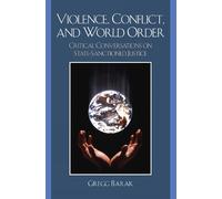 Gregg Barak Violence, Conflict, and World Order (Tascabile)