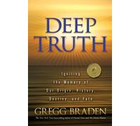 Gregg Braden Deep Truth (Tascabile)