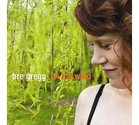 Gregg, Bre - On The Wind
