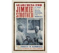 Gregg D. Kimball Searching for Jimmie Strother (Copertina rigida)