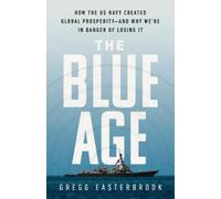 Gregg Easterbrook The Blue Age (Copertina rigida)