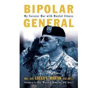 Gregg F. Martin Bipolar General (Copertina rigida)