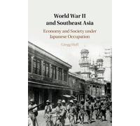 Gregg Huff World War II and Southeast Asia (Tascabile)