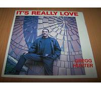 Gregg Hunter - It'S Really Love / Nothing But A Party - 45 tours - 7"