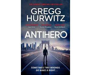 Gregg Hurwitz Antihero (Copertina rigida)