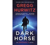 Gregg Hurwitz Dark Horse (Tascabile) Orphan X