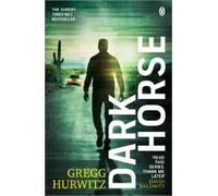 Gregg Hurwitz Dark Horse (Tascabile) Orphan X Novel