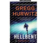 Gregg Hurwitz Hellbent (Tascabile) Orphan X