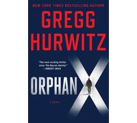Gregg Hurwitz Orphan X (Copertina rigida) Orphan X