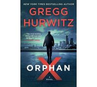Gregg Hurwitz Orphan X (Tascabile) Orphan X