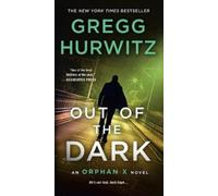 Gregg Hurwitz Out of the Dark (Tascabile) Orphan X