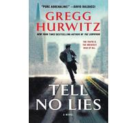 Gregg Hurwitz W. F. Howes Ltd Scott Brick Tell No Lies (Tascabile)