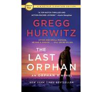 Gregg Hurwitz The Last Orphan (Tascabile) Orphan X