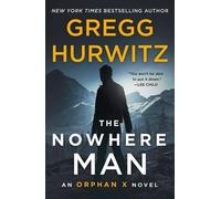 Gregg Hurwitz The Nowhere Man (Tascabile) Orphan X