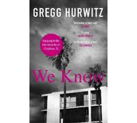 Gregg Hurwitz We Know (Tascabile)