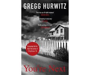 Gregg Hurwitz You're Next (Tascabile)
