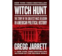 Gregg Jarrett Witch Hunt (Copertina rigida)