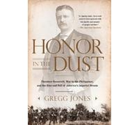 Gregg Jones Honor in the Dust (Tascabile)