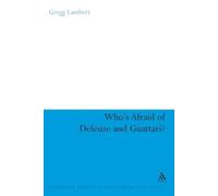 Gregg Lambert Who's Afraid of Deleuze and Guattari? (Tascabile)