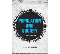 Gregg Lee Carter Population and Society (Tascabile)