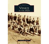 Gregg M. Turner Venice in the 1920s (Tascabile) Images of America