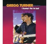 Turner, Gregg - I Dreamed I Met Lou Reed-I Lost My Baby To The Guy (2 LP)