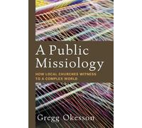 Gregg Okesson A Public Missiology (Tascabile)