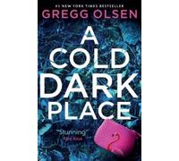 Gregg Olsen A Cold Dark Place (Tascabile) Emily Kenyon